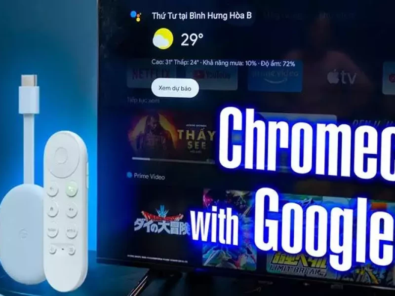 Đánh giá Google Chrome Cast đủ tốt nếu bạn chỉ cần những thứ này